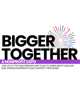 Join us at Bigger Together: A Nonprofit Expo, focusing on smaller, less-known organizations