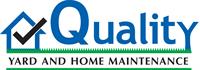 Quality Yard and Home Maintenance, LLC