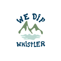 We Dip Whistler - Whistler