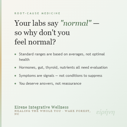 Your labs say "Normal" - so why don't you *feel* normal?