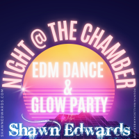 Night @ the Chamber EDM Dance & Glow Party Fundraiser