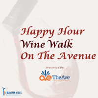 Happy Hour Wine Walk on the Avenue: Presented by TAMA