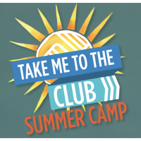 Take me To The Club Summer Camp