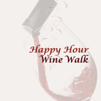 Happy Hour Wine Walk on the Avenue: Presented by TAMA