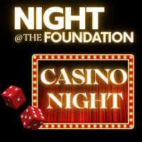 Night @ the Foundation: 2025 Casino Night