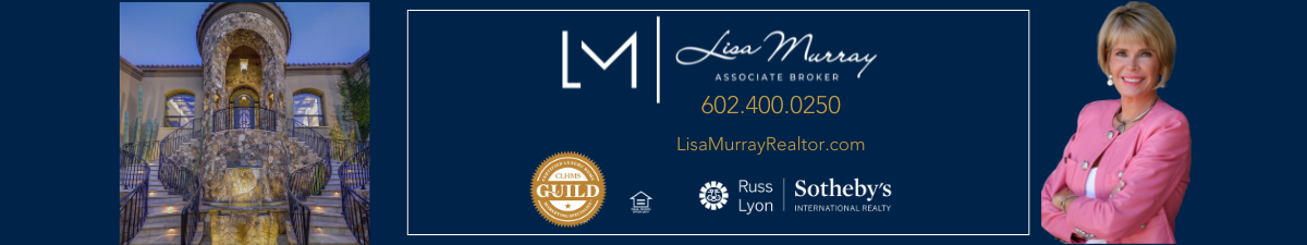 Lisa Murray | Russ Lyon Sotheby's International Realty Lisa Murray | Russ Lyon Sotheby's International Realty