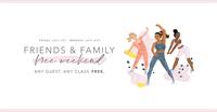 Free Friends and Family Weekend