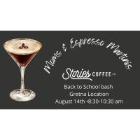 Moms & Espresso Martinis **Back To School Bash**