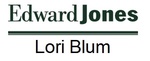 Edward Jones-Lori Blum, Financial Advisor