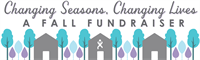 Changing Seasons, Changing Lives: A Fall Fundraiser