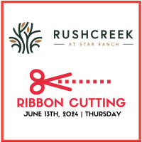 Rushcreek at Star Ranch Ribbon Cutting