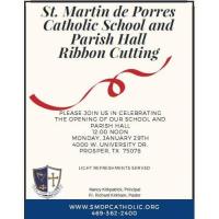 Ribbon Cutting - St. Martin de Porres Catholic School 