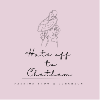 HATS OFF TO CHATHAM FASHION SHOW & LUNCHEON