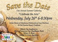 “Celebrate the Arts" our Summer Gathering