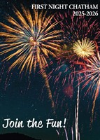 First Night Chatham 2025-2026 - Join the Fun!