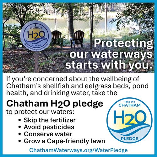 Take the Chatham H2O Pledge! ChathamWaterways.org Take the Chatham H2O Pledge! ChathamWaterways.org