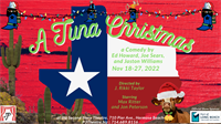 A Tuna Christmas, a comedy by Ed Howard, Joe Sears, and Jaston