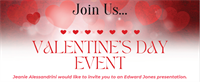 Edward Jones Valentine's Day Presentation hosted by Jeanie Alessandrini