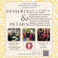 Desserts and Details hosted by Ambassador Christian School Admissions