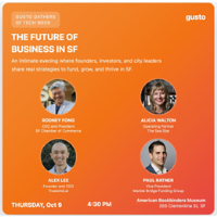 Gusto Gathers SF: The Future of Business in San Francisco Panel