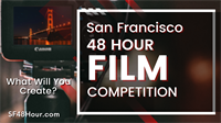 SF 48 Hour Film Competition