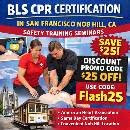 BLS CPR Classes in San Francisco Nob Hill, CA