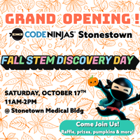 Code Ninjas Stonestown - Grand Opening! - Fall STEM Discovery Day
