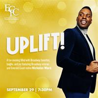 ECTC Presents: UPLIFT!