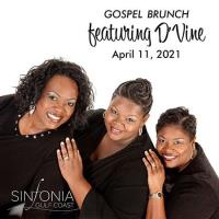 Sinfonia Gulf Coast Gospel Brunch featuring D’Vine
