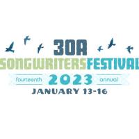 2023 30A Songwriters Festival Headliners Announcement