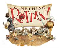 Something Rotten! The Musical