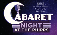 St. Croix Valley Opera presents Cabaret Night at The Phipps! On the Funny Side: The Songbook Laughs