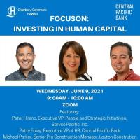 FocusOn: Benefits of Investing in Human Capital, sponsored by Central Pacific Bank