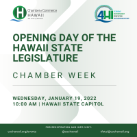 2022 Chamber Week: Opening Day of the Hawaii State Legislature