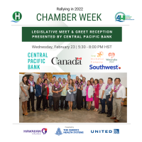 2022 Chamber Week: Legislative Meet & Greet Reception presented by Central Pacific Bank