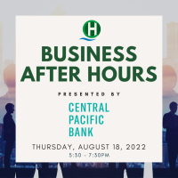 Business After Hours presented by Central Pacific Bank