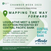 2023 Chamber Week: Legislative Meet & Greet Reception presented by Central Pacific Bank