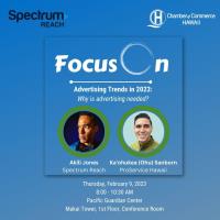 FocusOn: Advertising Trends in 2023 presented by Spectrum Reach