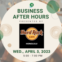 Business After Hours presented by Hard Rock Cafe