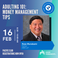 YP Professional Development Class (PDC) -  Adulting 101: Money Management Tips sponsored by Kaiser Permanente