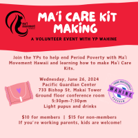YP Wahine: Mai Movement Goods Drive and Kit Making Event
