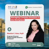 Webinar: Managing Complex Emotions in the Workplace presented by Mental Health America of Hawaii