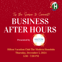 Business After Hours presented by Hilton Grand Vacations at The Modern Honolulu