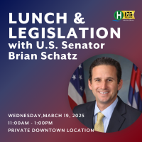 Lunch & Legislation with U.S. Senator Brian Schatz