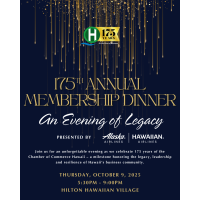 175th Annual Membership Dinner presented by Alaska Airlines x Hawaiian Airlines