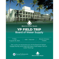 YP Field Trip - Board of Water Supply
