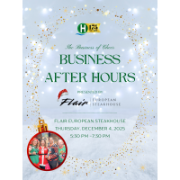 Business After Hours presented by Flair European Steakhouse