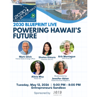 2030 Blueprint Live: Powering Hawaii's Future