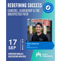 YP Professional Development Class (PDC) - Redefining Success: Careers, Leadership & the Unexpected Path presented by Kaiser Permanente