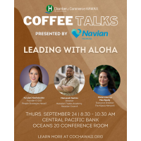 Coffee Talks Presented by Navian Hawaii: Leading with Aloha